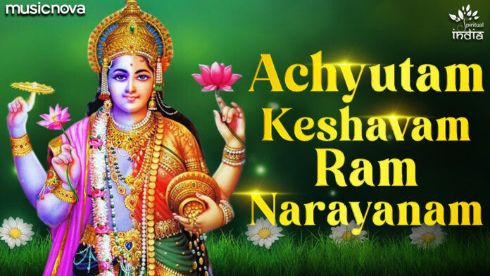 Achyutam Keshavam Ram Narayanam with Lyrics - Vishnu Bhajan