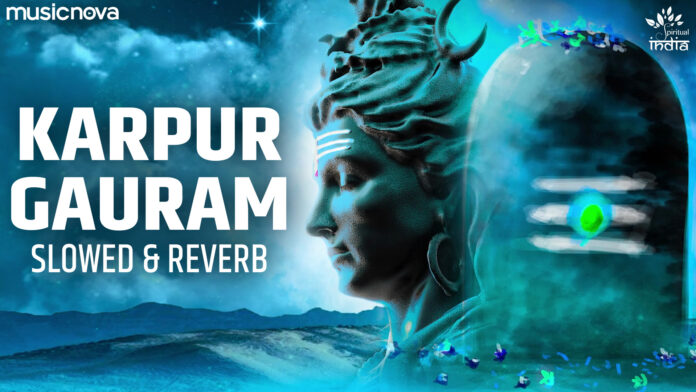 Karpur Gauram Lofi with Lyrics
