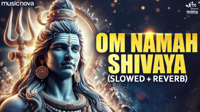Om Namah Shivaya Lofi with Lyrics - Shiv Bhajan