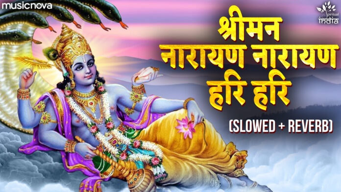 Shriman Narayan Hari Hari Lofi with Lyrics
