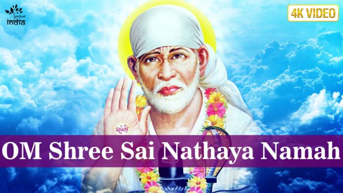 Om Shree Sai Nathaya Namah with Lyrics