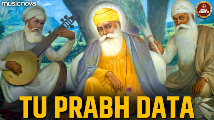 Tu Prabh Data with Lyrics - Guru Nanak