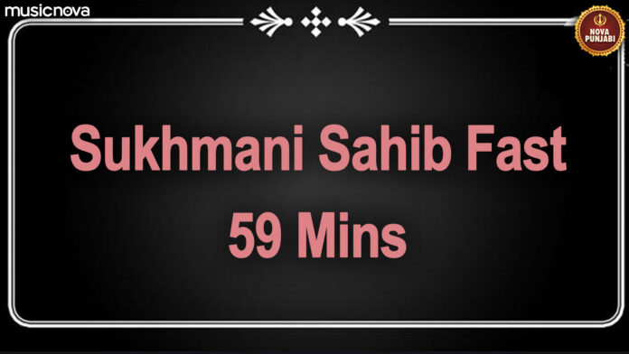 Sukhmani Sahib Fast Lyrics - Shabad Gurbani
